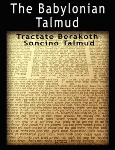 Cover image for The Babylonian Talmud: Tractate Berakoth, Soncino