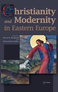 Cover image for Christianity and Modernity in Eastern Europe