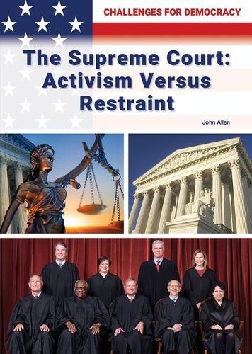 Cover image for The Supreme Court: Activism Versus Restraint