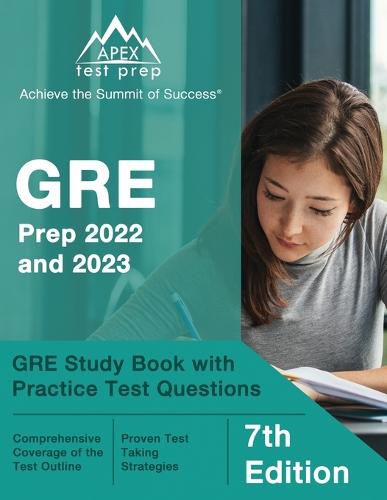 Cover image for GRE Prep 2022 and 2023: GRE Study Book with Practice Test Questions [7th Edition]