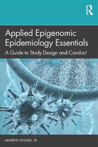 Cover image for Applied Epigenomic Epidemiology Essentials