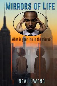 Cover image for Mirrors of Life: What is your life in the mirror?