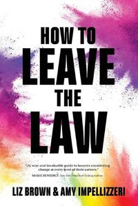 Cover image for How to Leave the Law