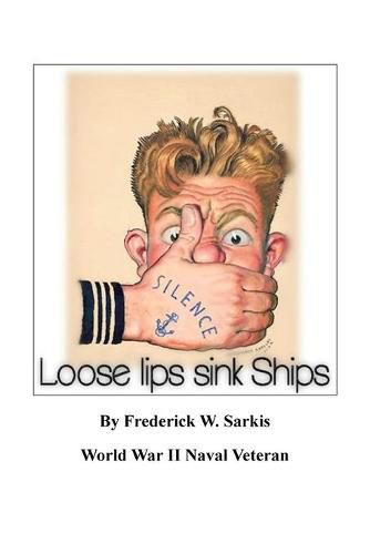 Cover image for Loose Lips Sink Ships