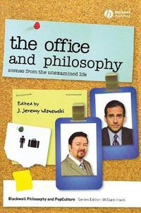 Cover image for The Office and Philosophy: Scenes from the Unexamined Life