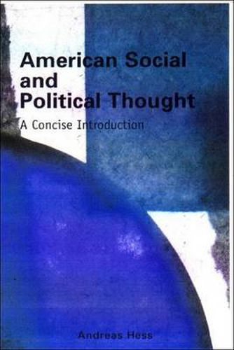 Cover image for American Social and Political Thought: A Concise Introduction