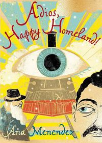 Cover image for Adios, Happy Homeland!