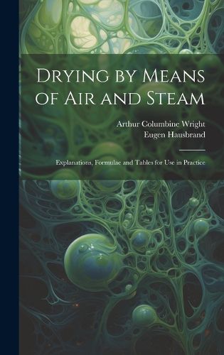 Cover image for Drying by Means of Air and Steam