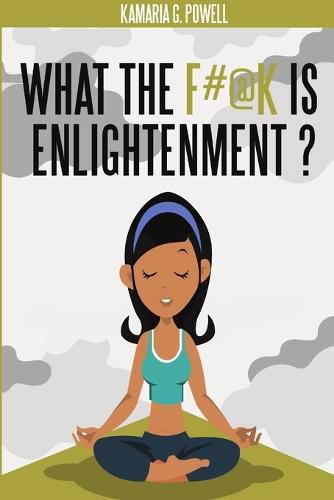 Cover image for What the F#@k Is Enlightenment?