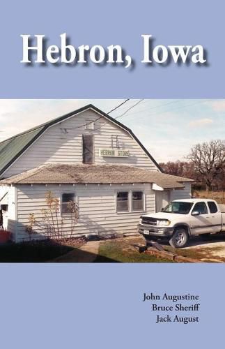 Cover image for Hebron, Iowa: A History