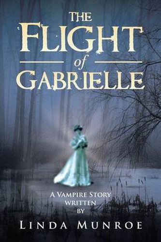 Cover image for The Flight of Gabrielle