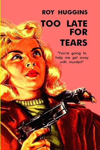 Cover image for Too Late For Tears