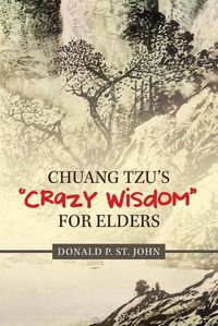 Cover image for Chuang Tzu's Crazy Wisdom for Elders