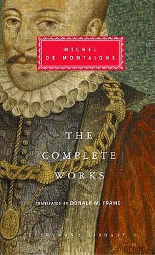 Cover image for The Complete Works of Michel de Montaigne: Introduction by Stuart Hampshire