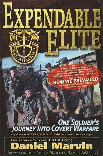 Cover image for Expendable Elite: One Soldier's Journey into Covert Warfare