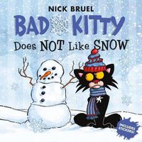Cover image for Bad Kitty Does Not Like Snow: Includes Stickers