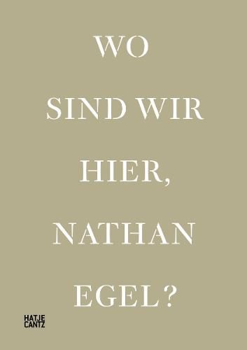 Cover image for Wo Sind Wir Hier, Nathan Egel? (Bilingual edition)