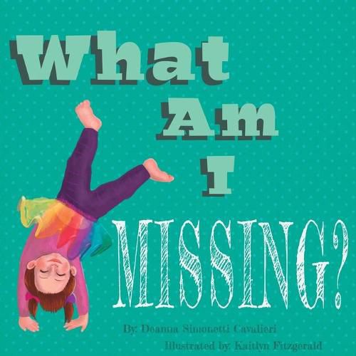 Cover image for What Am I Missing?