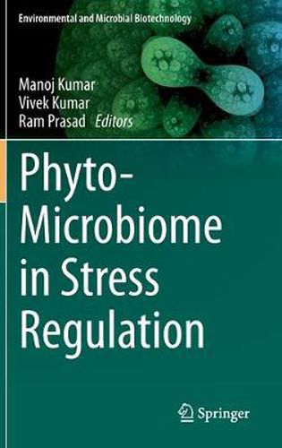 Cover image for Phyto-Microbiome in Stress Regulation