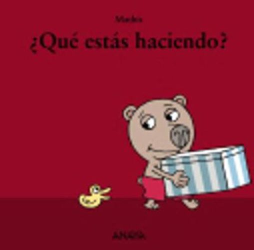 Cover image for Mi Primera Sopa de libros: Que estas haciendo?