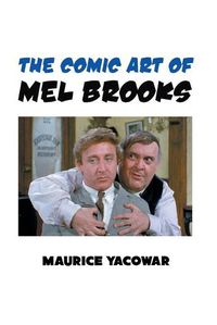 Cover image for The Comic Art of Mel Brooks