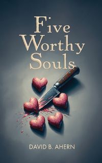 Cover image for Five Worthy Souls