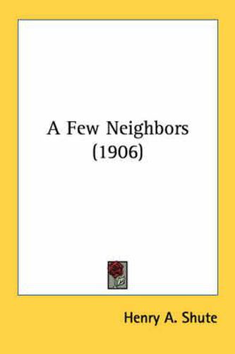 A Few Neighbors (1906)