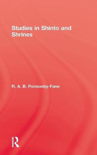 Cover image for Studies In Shinto & Shrines