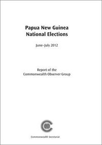 Cover image for Papua New Guinea National Elections, June-July 2012