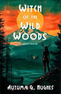 Cover image for Witch of the Wild Woods