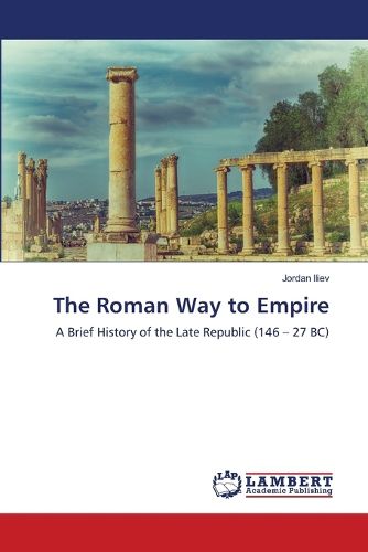 Cover image for The Roman Way to Empire