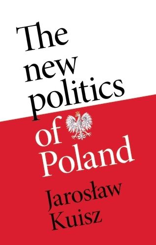 Cover image for The New Politics of Poland