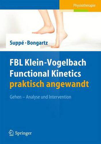 Cover image for FBL Klein-Vogelbach Functional Kinetics praktisch angewandt: Gehen   Analyse und Intervention