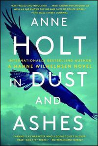 Cover image for In Dust and Ashes: Hanne Wilhelmsen Book Tenvolume 10