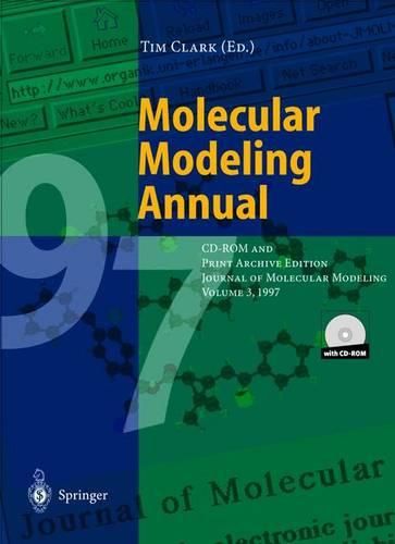 Cover image for Molecular Modeling Annual: CD-Rom and Print Archive Edition: Journal of Molecular Modeling