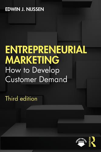 Cover image for Entrepreneurial Marketing: How to Develop Customer Demand