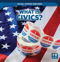 Cover image for What Is Civics?