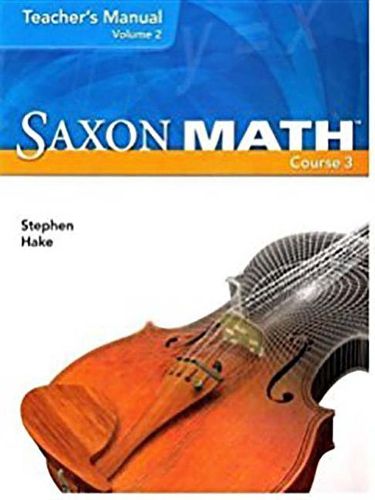 Cover image for Saxon Math Course 3: Teacher Manual Volume 1 2007