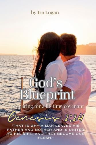 Cover image for God's Blueprint, preparing for a lifetime covenant