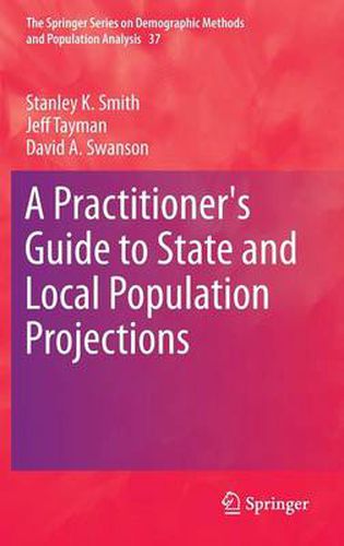 Cover image for A Practitioner's Guide to State and Local Population Projections