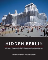 Cover image for Hidden Berlin: A Student Guide to Berlin's History and Memory Culture