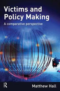 Cover image for Victims and Policy Making: A comparative perspective
