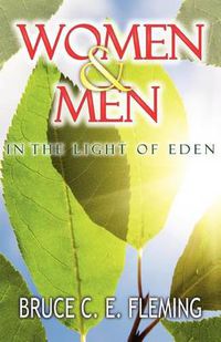 Cover image for Women and Men in the Light of Eden