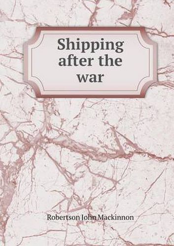 Cover image for Shipping after the war