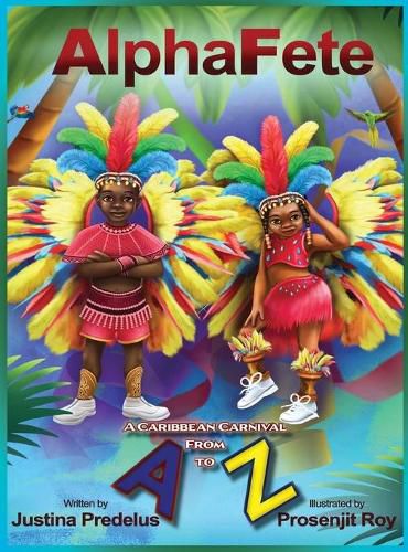 Cover image for AlphaFete: A Caribbean Carnival From A to Z