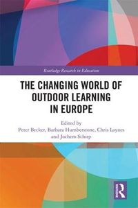 Cover image for The Changing World of Outdoor Learning in Europe