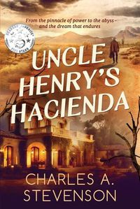 Cover image for Uncle Henry's Hacienda