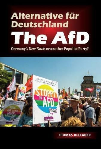 Cover image for Alternative fur Deutschland  The AfD: Germanys New Nazis or another Populist Party?