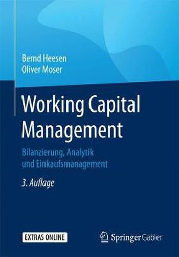 Cover image for Working Capital Management: Bilanzierung, Analytik und Einkaufsmanagement