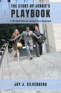 Cover image for The Start-Up Junkie's Playbook